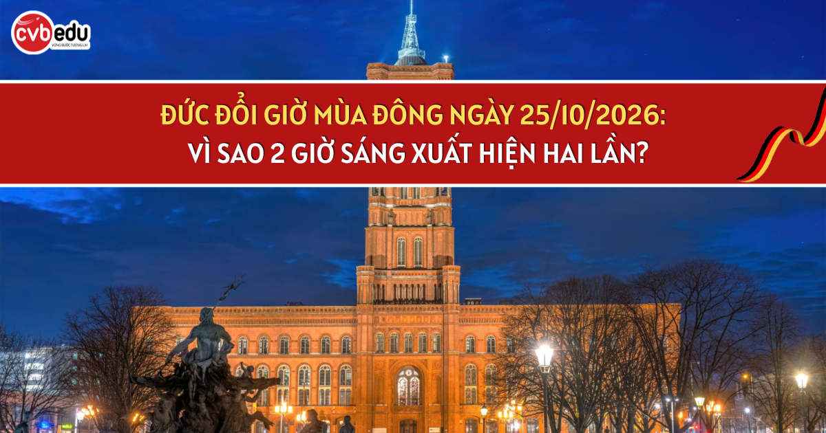 ĐỨC ĐỔI GIỜ MÙA ĐÔNG NGÀY 25/10/2026: VÌ SAO 2 GIỜ SÁNG XUẤT HIỆN HAI LẦN?