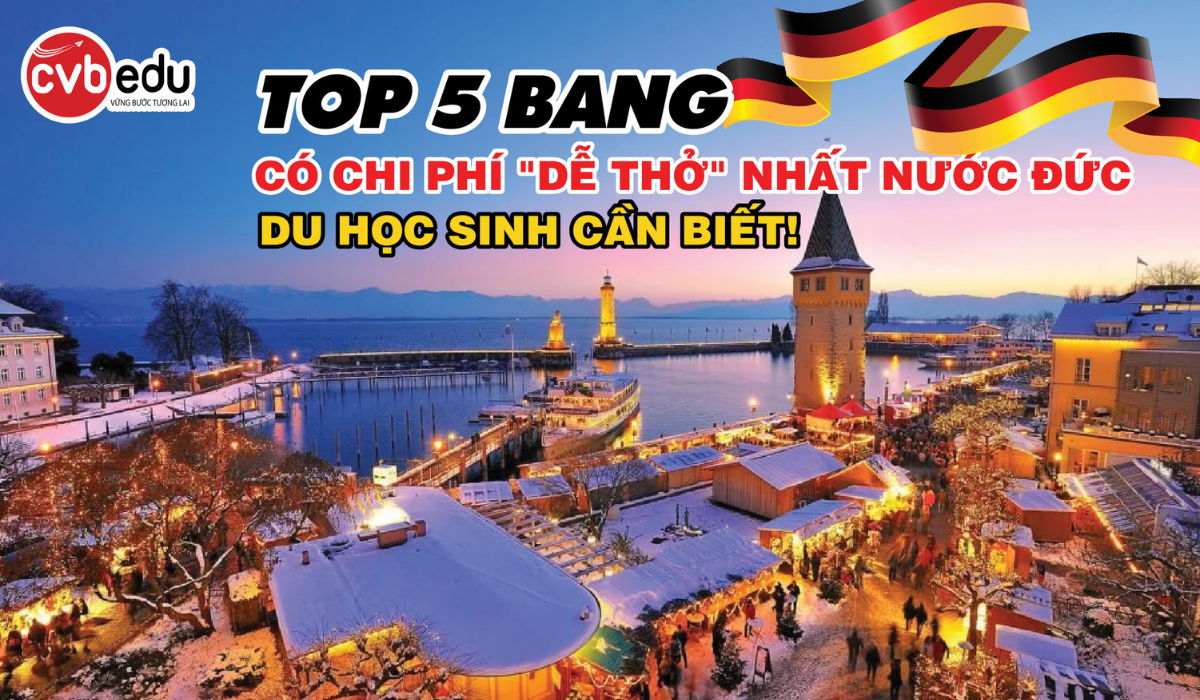 TOP 5 BANG CÓ CHI PHÍ SINH HOẠT “DỄ THỞ” NHẤT NƯỚC ĐỨC – DU HỌC SINH KHÔNG NÊN BỎ QUA