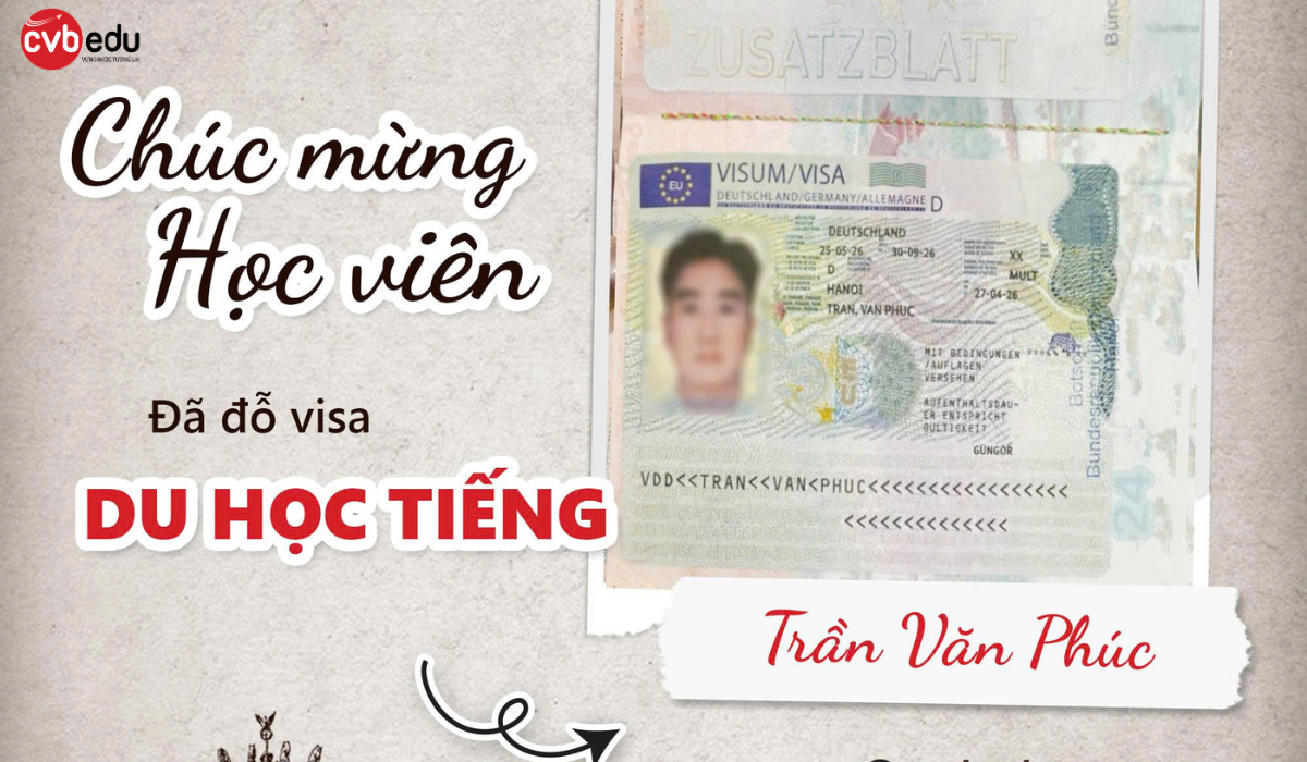 TRẦN VĂN PHÚC CHÍNH THỨC NHẬN VISA DU HỌC TIẾNG ĐỨC – KHỞI ĐẦU HÀNH TRÌNH MỚI TẠI CHLB ĐỨC