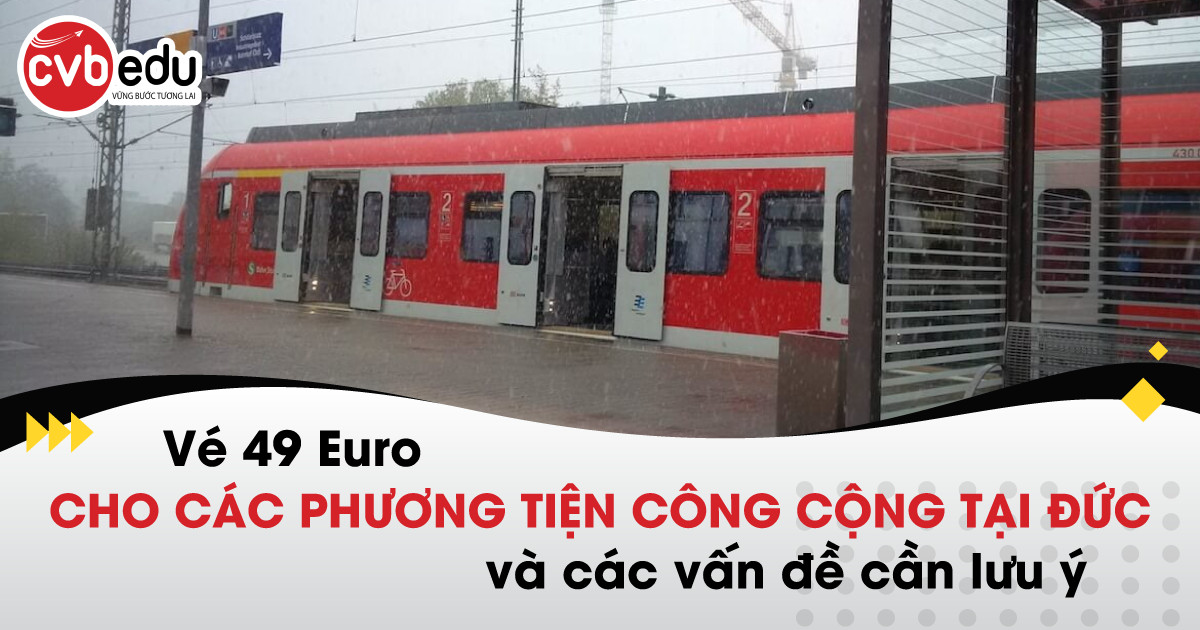 Hạng vé phương tiện công cộng 49 Euro và những điều cần lưu ý