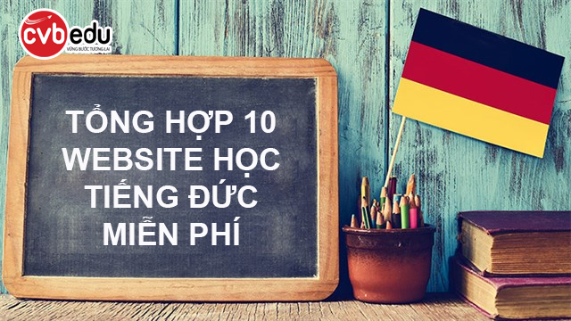 Tổng hợp 10 website học tiếng Đức miễn phí tốt nhất 