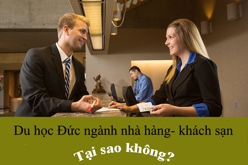 Những lý do nên đi du học nghề tại Đức ngành nhà hàng – khách sạn